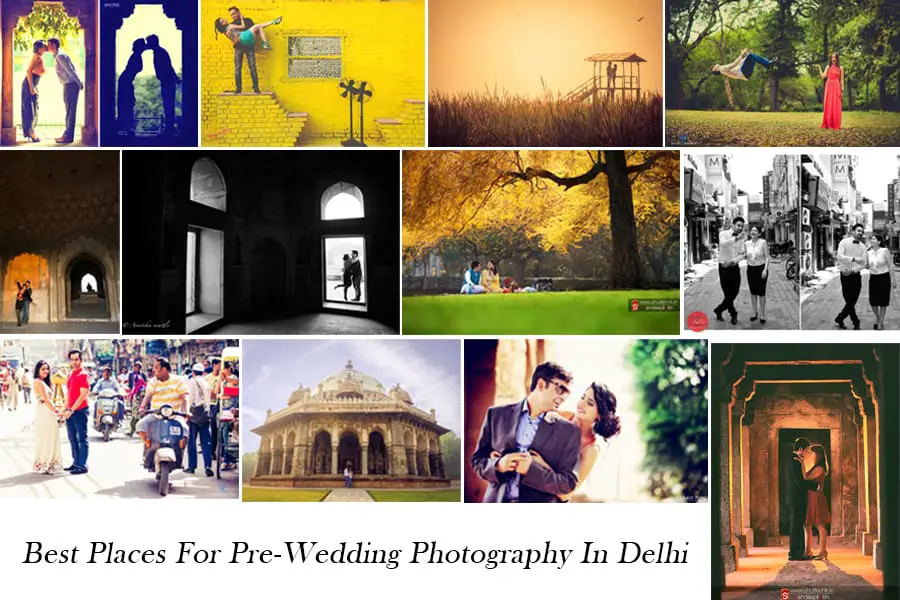 Best Pre-Wedding Shoot Locations In Delhi