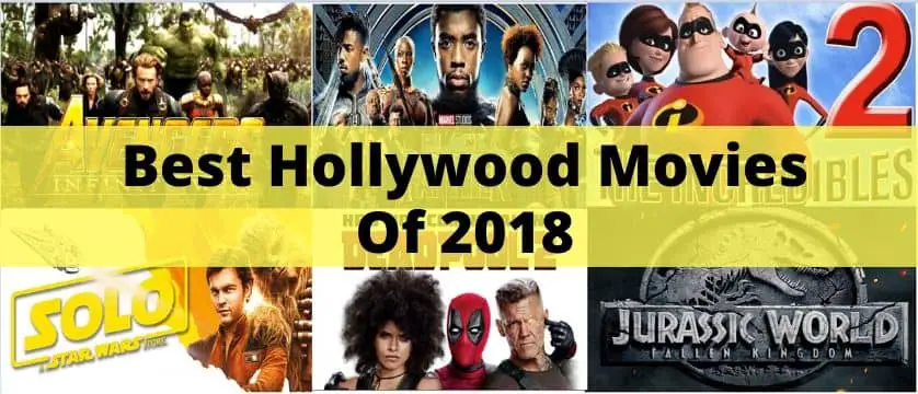 Best Hollywood Movies Of 2018