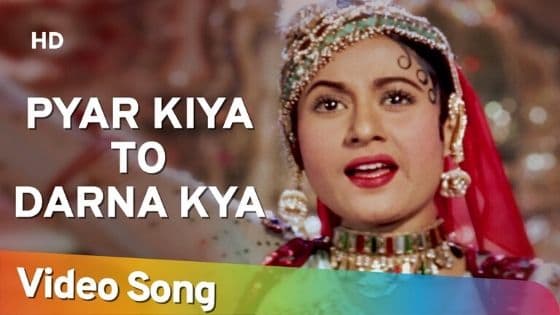 Pyaar Kiya Toh Darna Kya old Hindi song