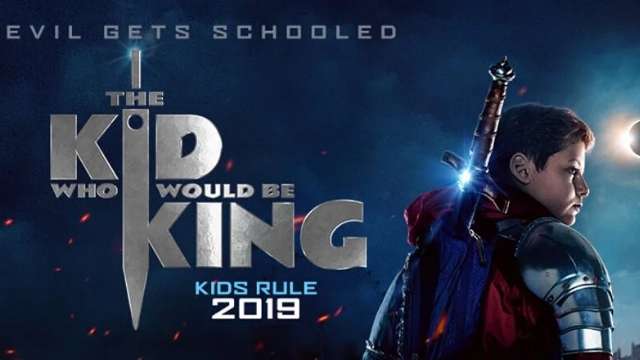 The Kid Who Would Be King