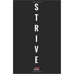 The Strive Journal by Atlas Rowe