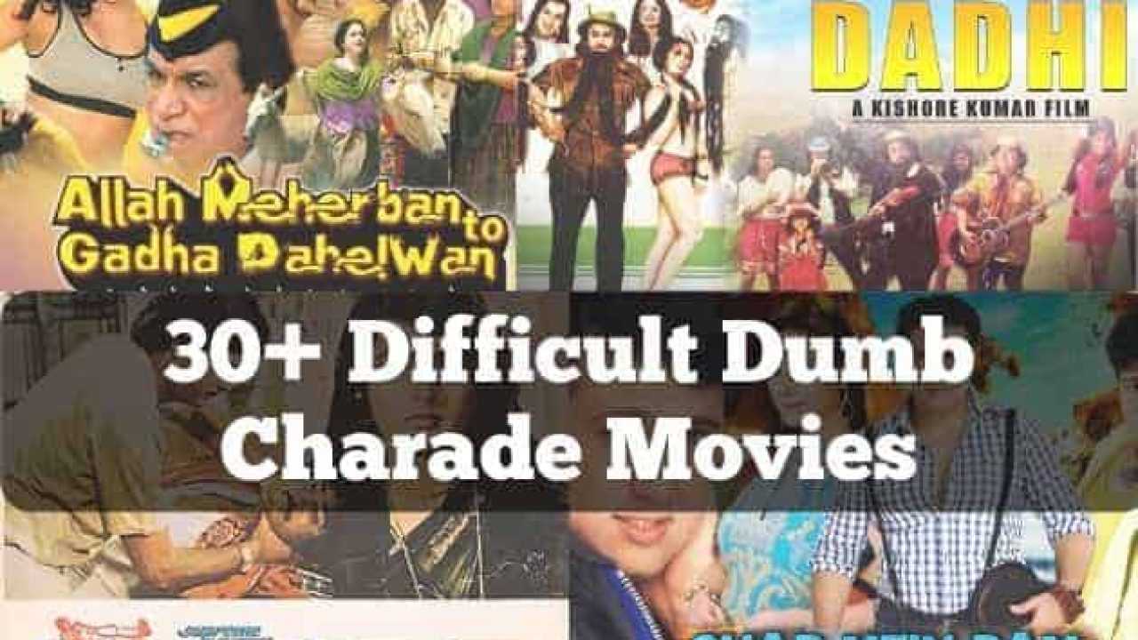 51 Bollywood Dumb Charades Movies That Are Difficult To Guess